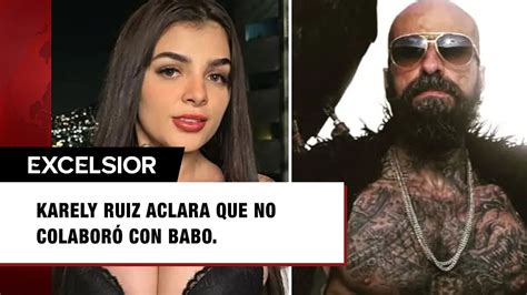 Karely Ruiz aclara por qué no colaboró con Babo de Cartel de ...